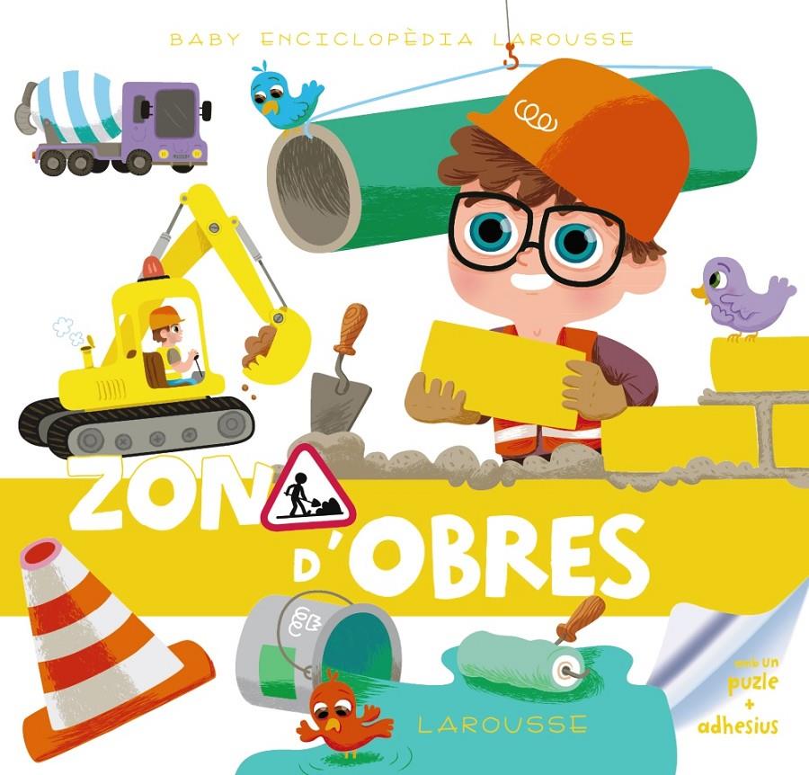 ZONA D'OBRES.BABY ENCICLOPÈDIA | 9788415785972 | LAROUSSE EDITORIAL