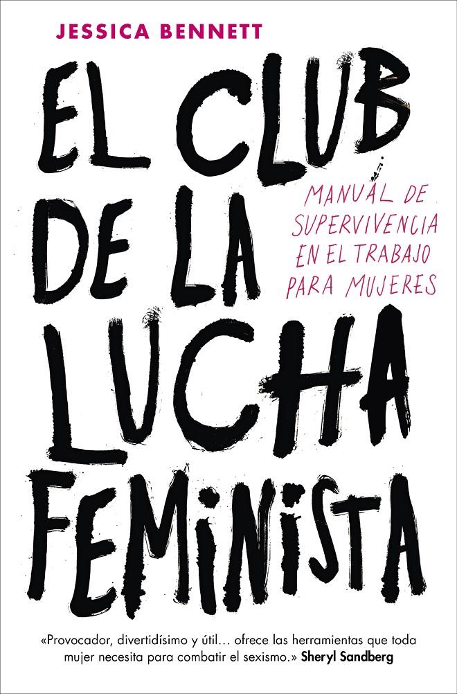 CLUB DE LA LUCHA FEMINISTA, EL | 9788416883288 | BENNETT, JESSICA