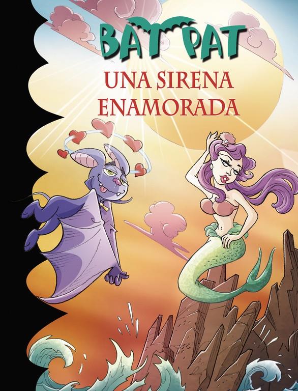 UNA SIRENA ENAMORADA (SERIE BAT PAT 40) | 9788490436721 | PAVANELLO, ROBERTO