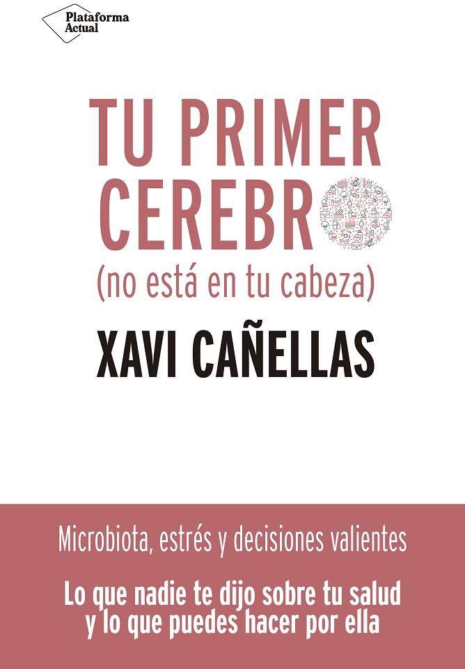 TU PRIMER CEREBRO | 9788418285370 | CAÑELLAS, XAVI