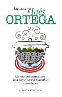 COCINA DE INÉS ORTEGA, LA | 9788420671581 | ORTEGA, INÉS