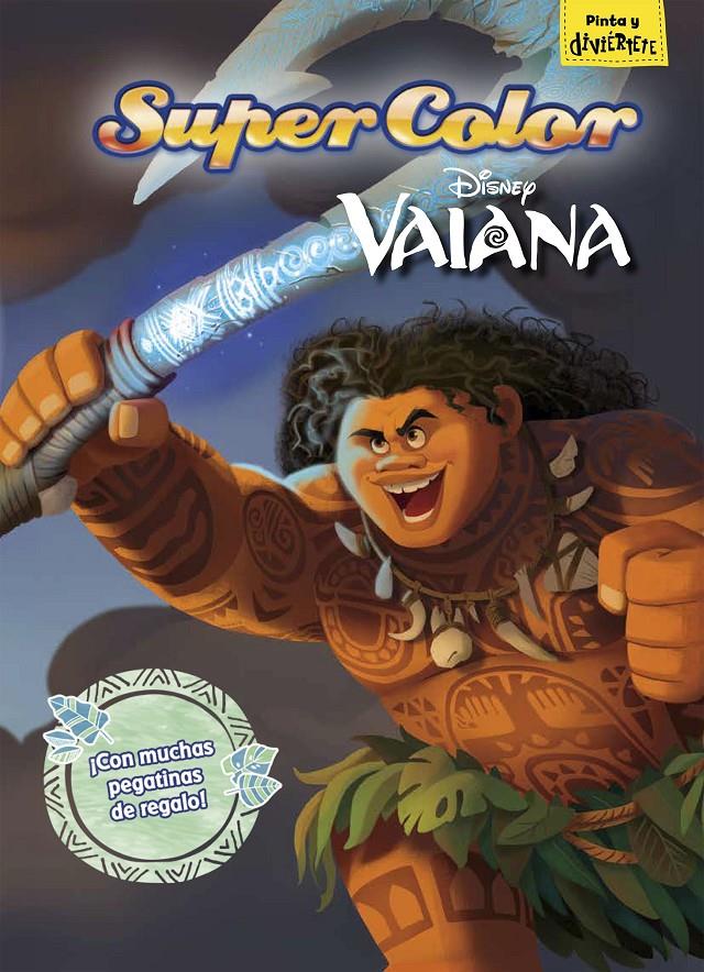 VAIANA. SUPERCOLOR | 9788499518350 | DISNEY