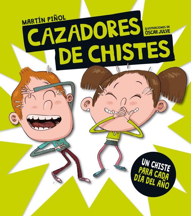 CAZADORES DE CHISTES | 9788424658816 | PIÑOL, MARTIN