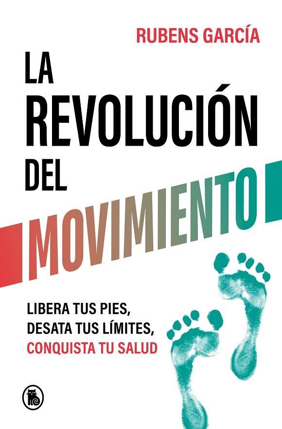 REVOLUCIÓN DEL MOVIMIENTO, LA | 9788402429780 | GARCÍA (@RMOTIONCOACH), RUBENS