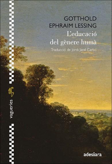 EDUCACIÓ DEL GÈNERE HUMÀ, L' | 9788416948604 | LESSING, GOTTHOLD EPHRAIM