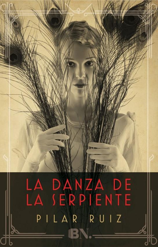 DANZA DE LA SERPIENTE, LA | 9788466658744 | RUIZ, PILAR