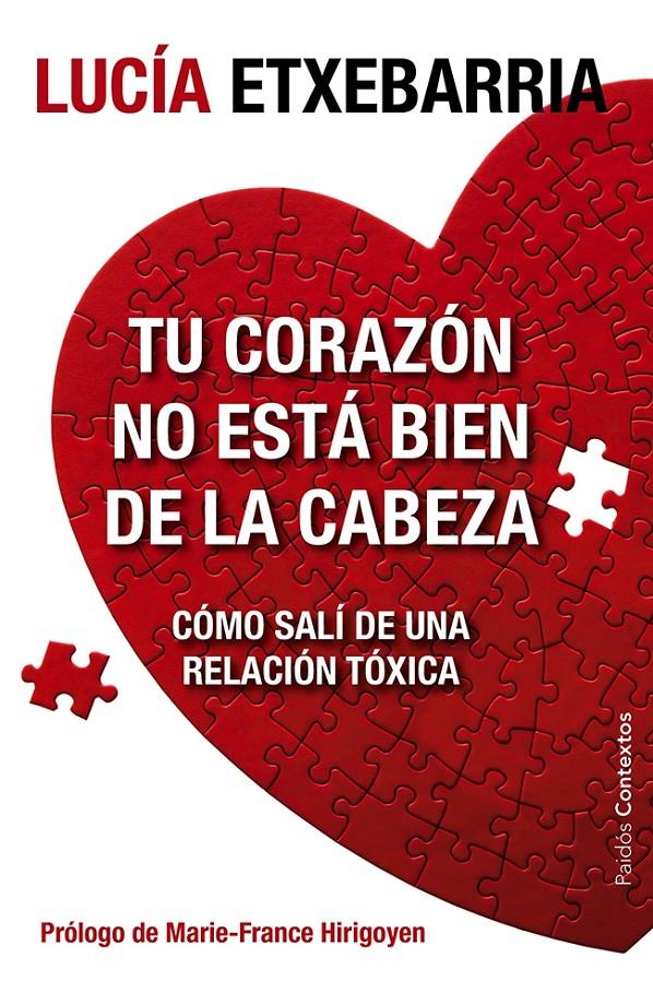 TU CORAZÓN NO ESTÁ BIEN DE LA CABEZA | 9788449329197 | ETXEBARRIA, LUCIA