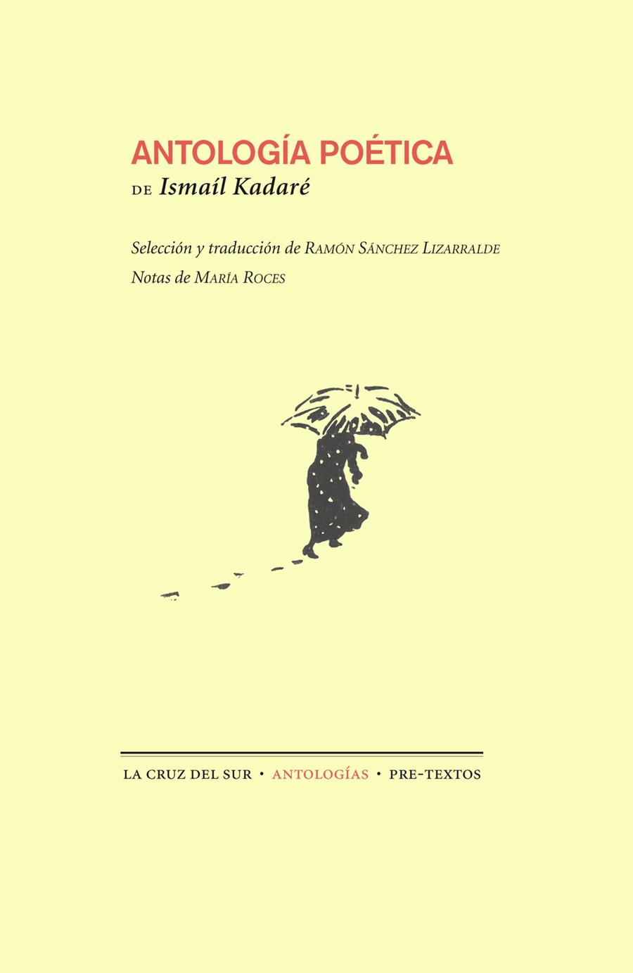 ANTOLOGÍA POÉTICA DE ISMAIL KADARE | 9788415894360 | KADARÉ, ISMAÍL