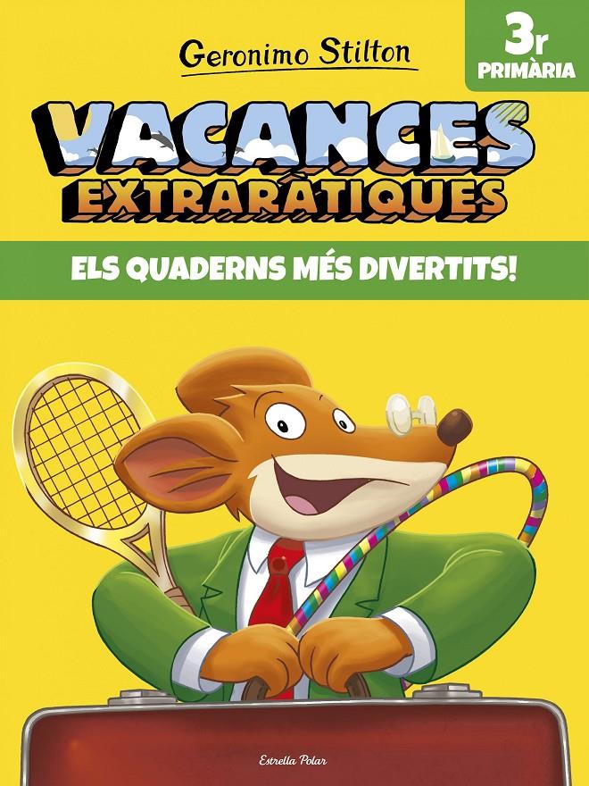 VACANCES EXTRARÀTIQUES 3 | 9788491372592 | GERONIMO STILTON