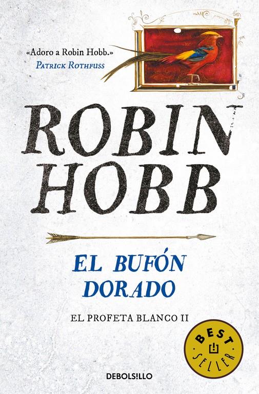 BUFON DORADO (EL PROFETA BLANCO 2), EL | 9788466341998 | HOBB, ROBIN