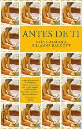 ANTES DE TI | 9788499183435 | ALMOND, STEVE/BAGGOTT, JULIANNA