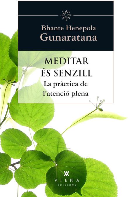 MEDITAR ES SENZILL | 9788483307397 | GUNARATANA