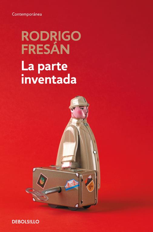 PARTE INVENTADA, LA | 9788466339933 | FRESAN, RODRIGO