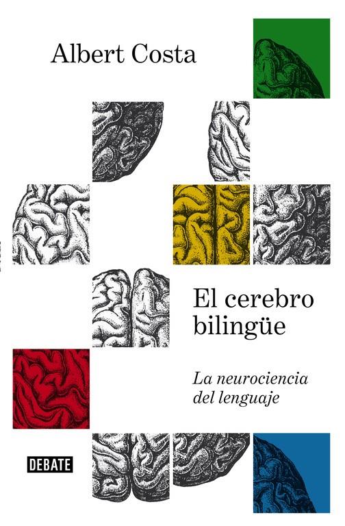 CEREBRO BILINGÜE, EL | 9788499927657 | COSTA, ALBERT