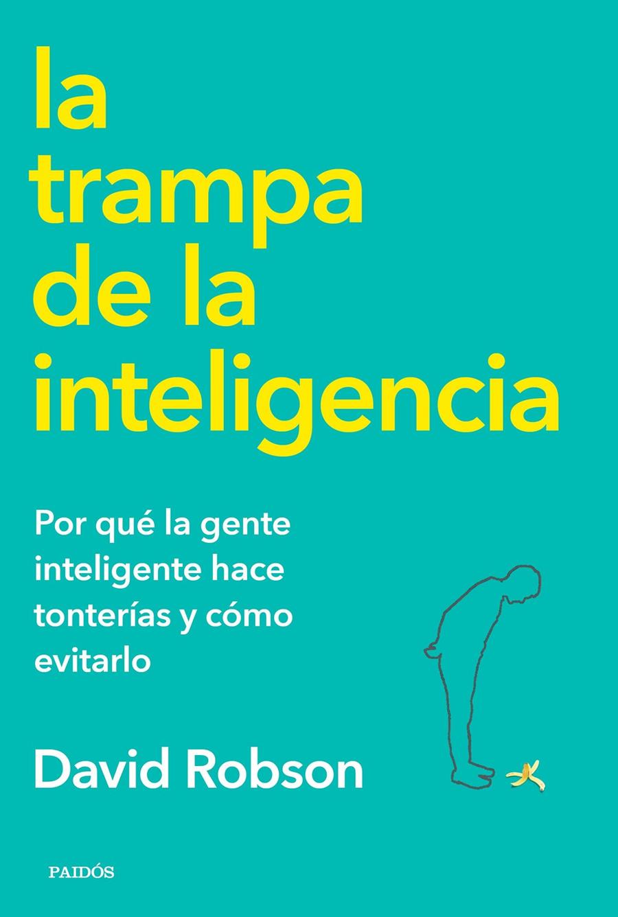 TRAMPA DE LA INTELIGENCIA, LA | 9788449336164 | ROBSON, DAVID