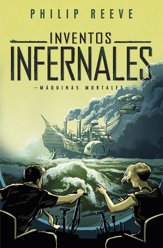 INVENTOS INFERNALES (SERIE MÁQUINAS MORTALES 3) | 9788420486871 | REEVE, PHILIP