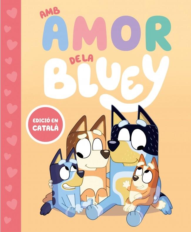 MB AMOR DE LA BLUEY | 9788448870003 | BLUEY