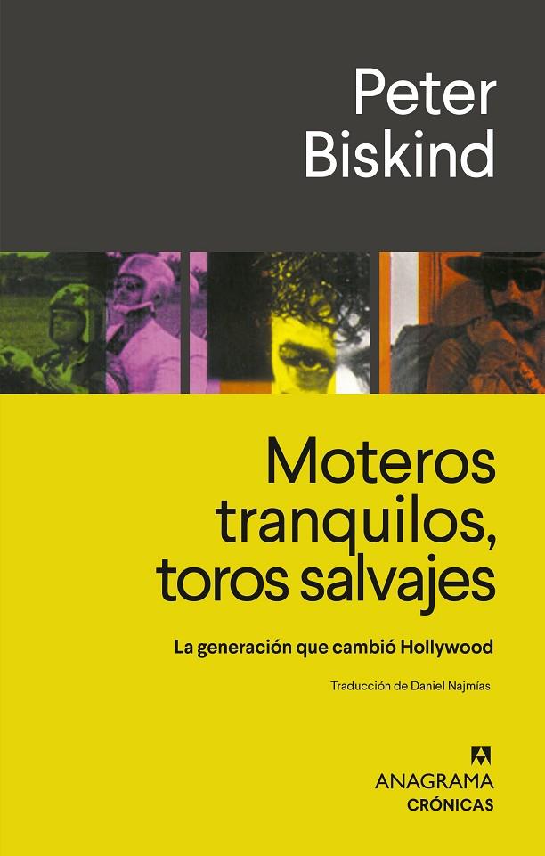 MOTEROS TRANQUILOS, TOROS SALVAJES | 9788433929297 | BISKIND, PETER