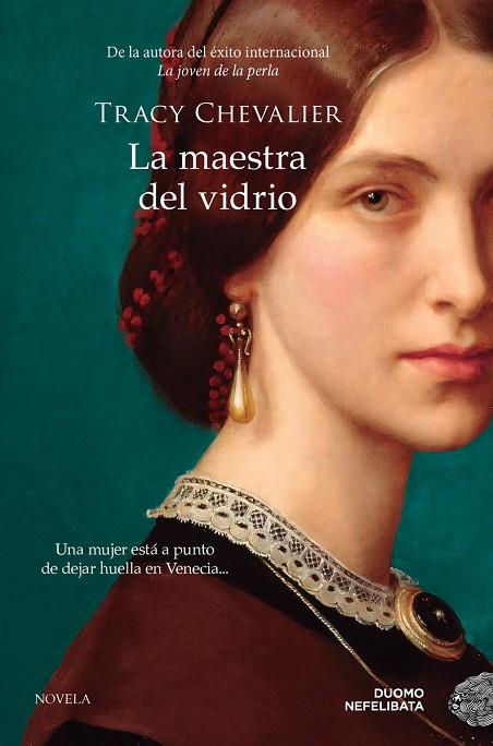 MAESTRA DEL VIDRIO, LA | 9788419834218 | CHEVALIER, TRACY