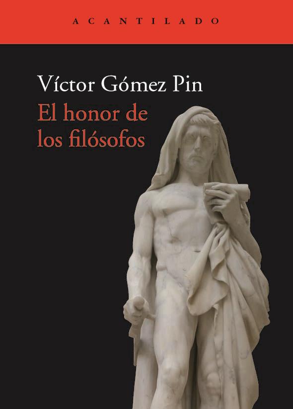 HONOR DE LOS FILÓSOFOS, EL | 9788417902292 | GÓMEZ PIN, VÍCTOR