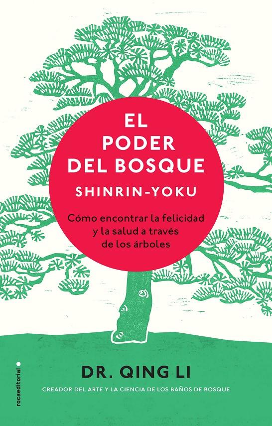 PODER DEL BOSQUE. SHINRIN-YOKU, EL | 9788417305062 | LI, DR. QING