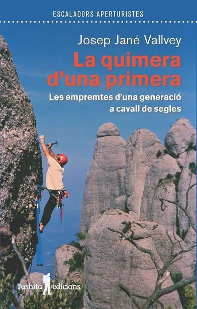 QUIMERA D'UNA PRIMERA, LA | 9788412876321 | JANÉ VALLVEY, JOSEP