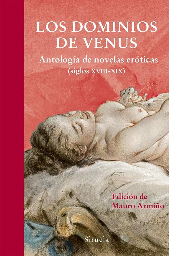 DOMINIOS DE VENUS, LOS | 9788416280377 | SADER-MASOCH, LEOPOLD/LOUYS, PIERRE/CLELAND, JOHN/ARGENS, BOYER D'/GAUTIER, THÉOPHILE/MIRABEAU, COND