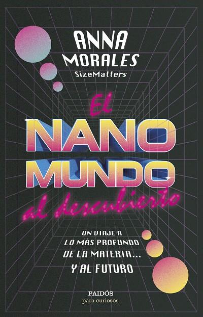 NANOMUNDO AL DESCUBIERTO, EL | 9788449339943 | MORALES, ANNA