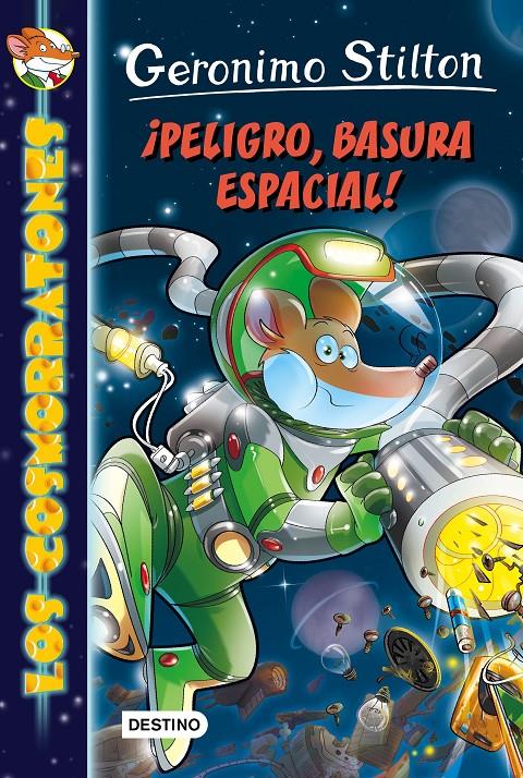 PELIGRO, BASURA ESPACIAL! | 9788408149170 | STILTON, GERONIMO