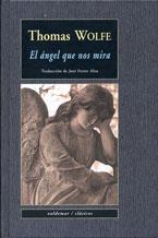 ÁNGEL QUE NOS MIRA, EL | 9788477026327 | WOLFE, THOMAS