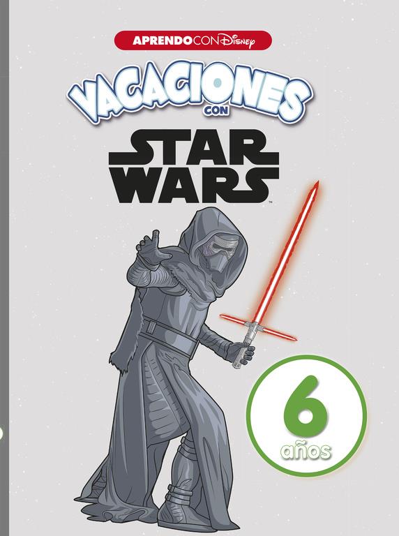 VACACIONES CON STAR WARS. 6 AÑOS (APRENDO CON DISNEY) | 9788416931651 | DISNEY