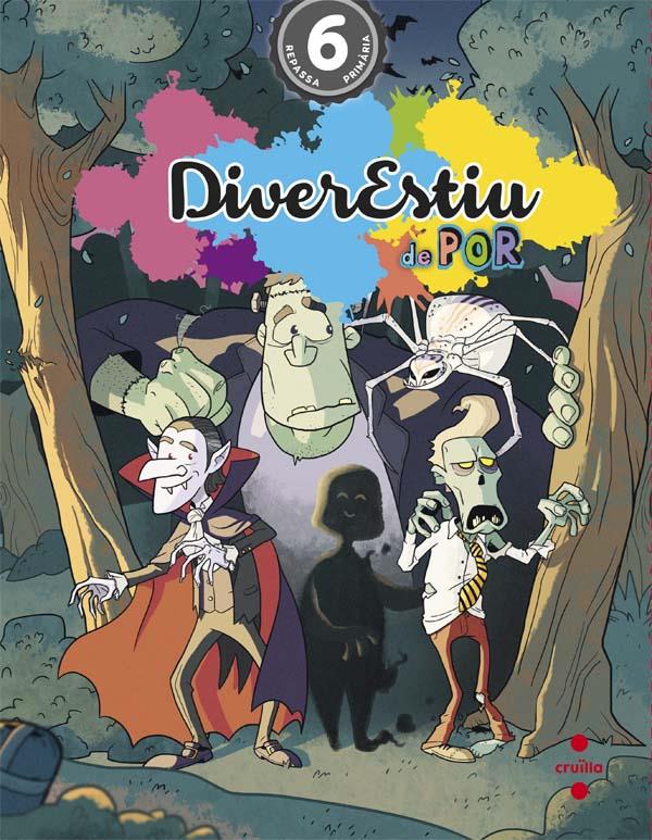 DIVERESTIU DE POR 6 | 9788466140980 | AROSA SANTOS, CATALINA/CANYELLES ROCA, ANNA/BK PUBLISHING,