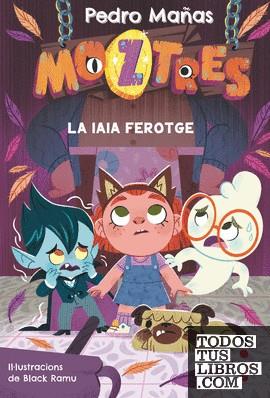 MOZTRES  5 / LA IAIA FEROTGE | 9788466157605 | MAÑAS ROMERO, PEDRO