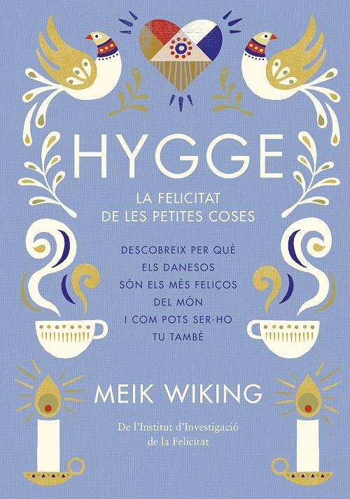 HYGGE (CATALÀ) | 9788466422765 | WIKING, MEIK