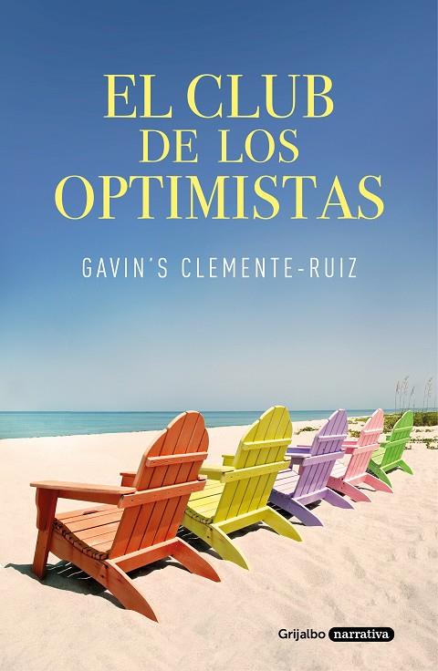 CLUB DE LOS OPTIMISTAS, EL | 9788425358579 | CLEMENTE-RUIZ, GAVIN'S