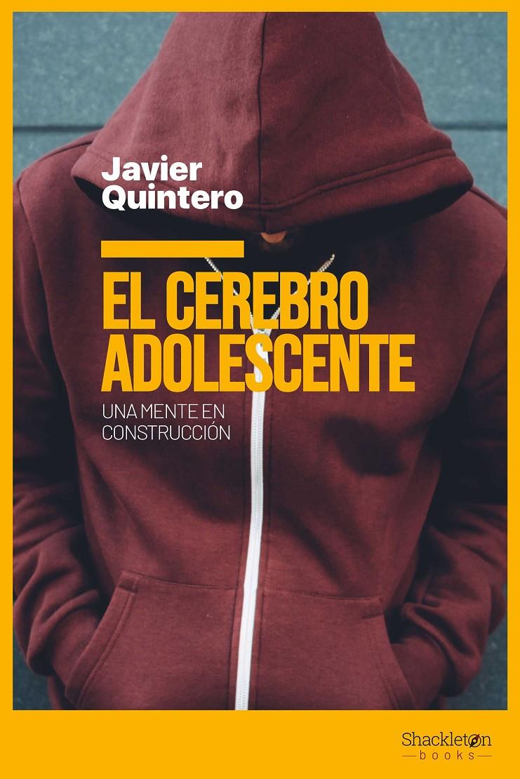 CEREBRO ADOLESCENTE, EL | 9788417822903 | QUINTERO GUTIÉRREZ DEL ÁLAMO, JAVIER