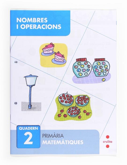 NOMBRES I OPERACIONS QUADERN 2  | 9788466132633 | SÁNCHEZ, CARMEN