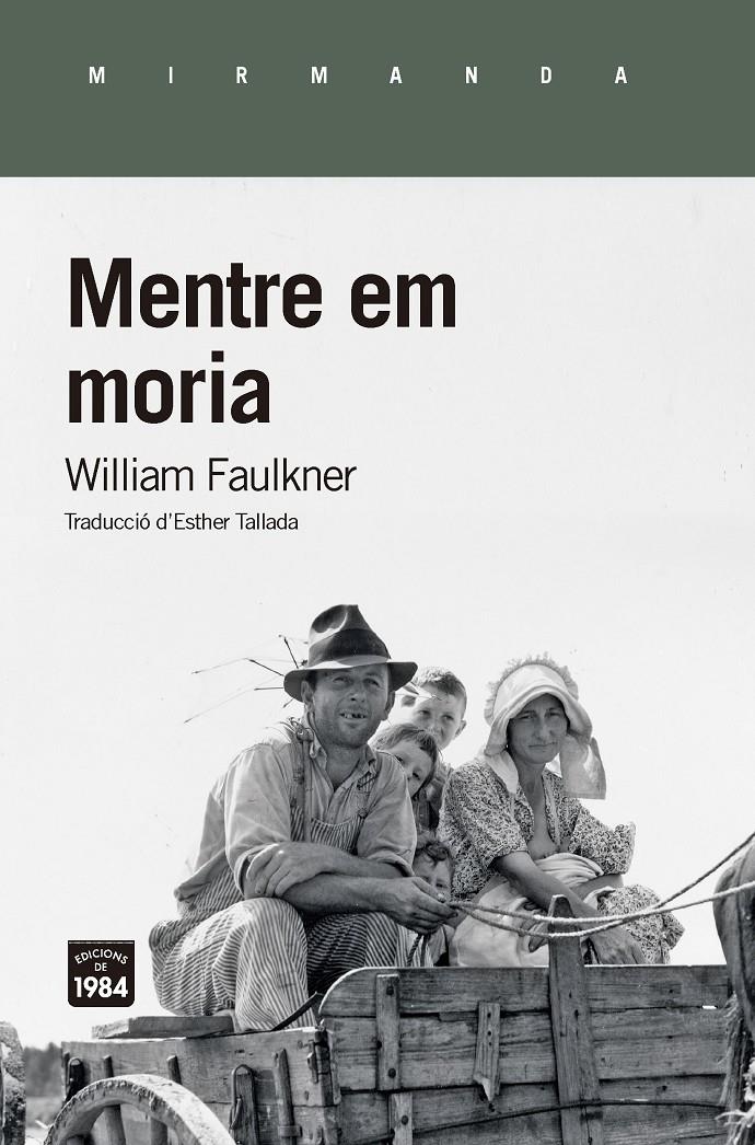 MENTRE EM MORIA | 9788416987474 | FAULKNER, WILLLIAM