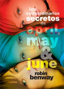 EXTRAORDINARIOS SECRETOS DE APRIL MAY Y JUNE, LOS | 9788424638399 | BENWAY, ROBIN