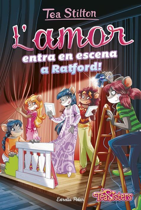 AMOR ENTRA EN ESCENA A RATFORD!, L' | 9788491373919 | STILTON, TEA