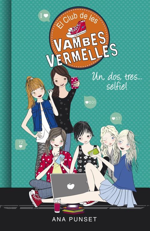 UN, DOS, TRES... SELFIE! (EL CLUB DE LES VAMBES VERMELLES 11) | 9788490437841 | PUNSET, ANA