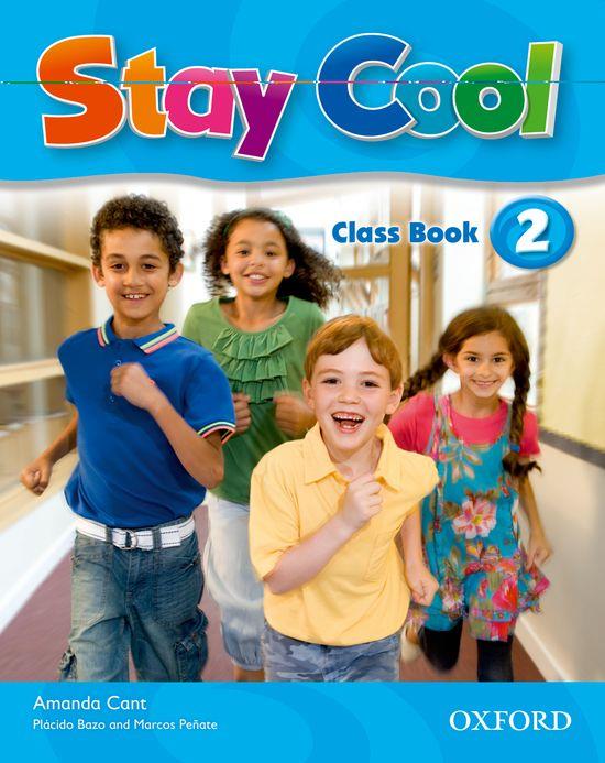 STAY COOL 2: CLASS BOOK PACK | 9780194413138 | PLÁCIDO BAZO/MARCOS PEÑATE/AMANDA CANT