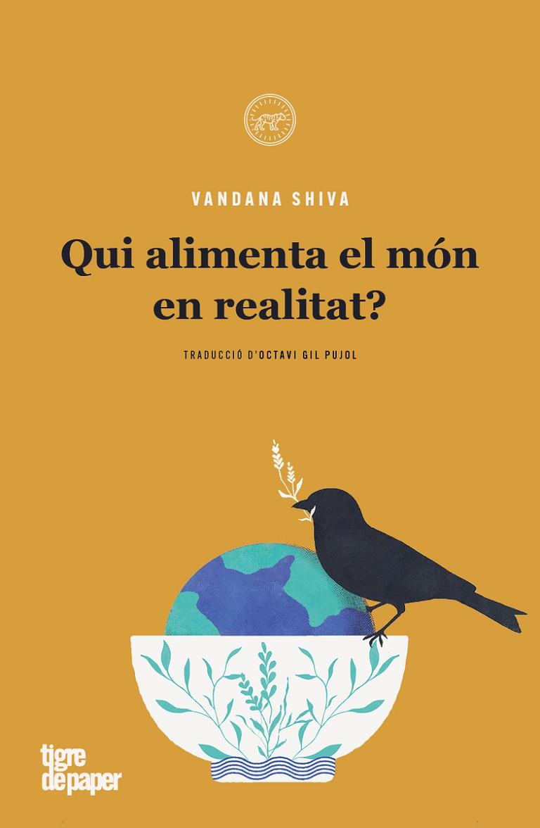 QUI ALIMENTA EL MÓN EN REALITAT? | 9788418705793 | SHIVA, VANDANA