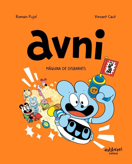 AVNI 7 / MÀQUINA DE DISBARATS | 9788419670526 | PUJOL, ROMAIN/CAUT, VINCENT