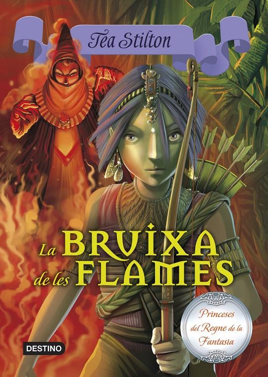 BRUIXA DE LES FLAMES, LA | 9788490573648 | TEA STILTON