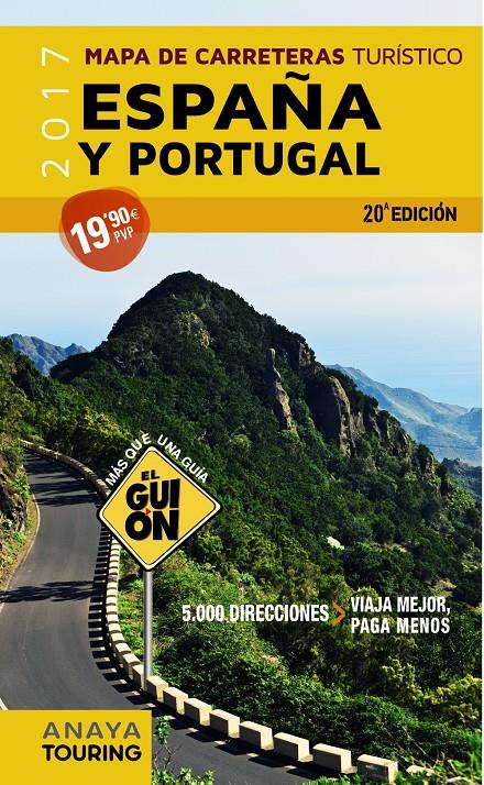 MAPA CARRETERAS ESPAÑA Y PORTUGAL 2017 | 9788499359656 | AA. VV.