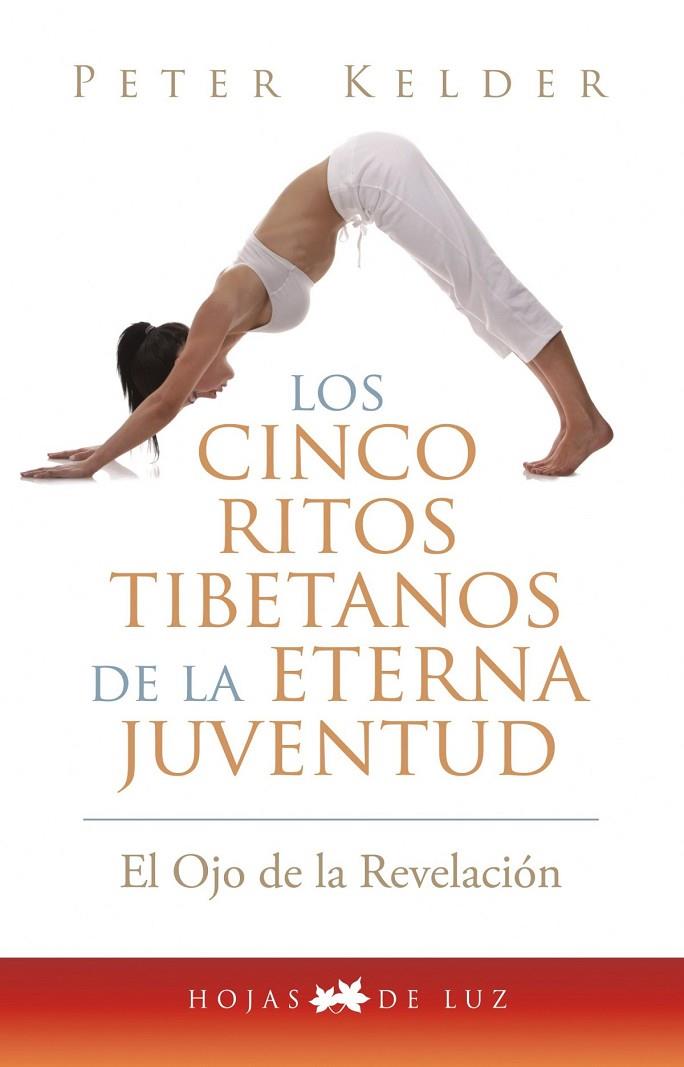 CINCO RITOS TIBETANOS DE LA ETERNA JUVENTUD | 9788496595606 | KELDER, PETER