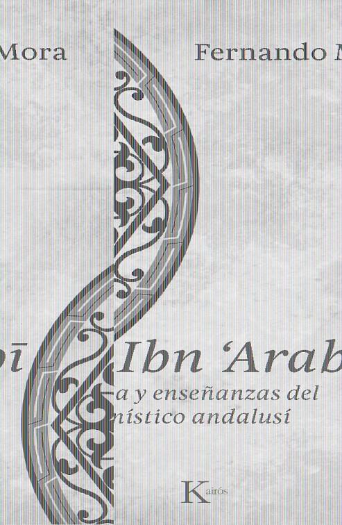 IBN ARABÎ | 9788499880235 | MORA, FERNANDO