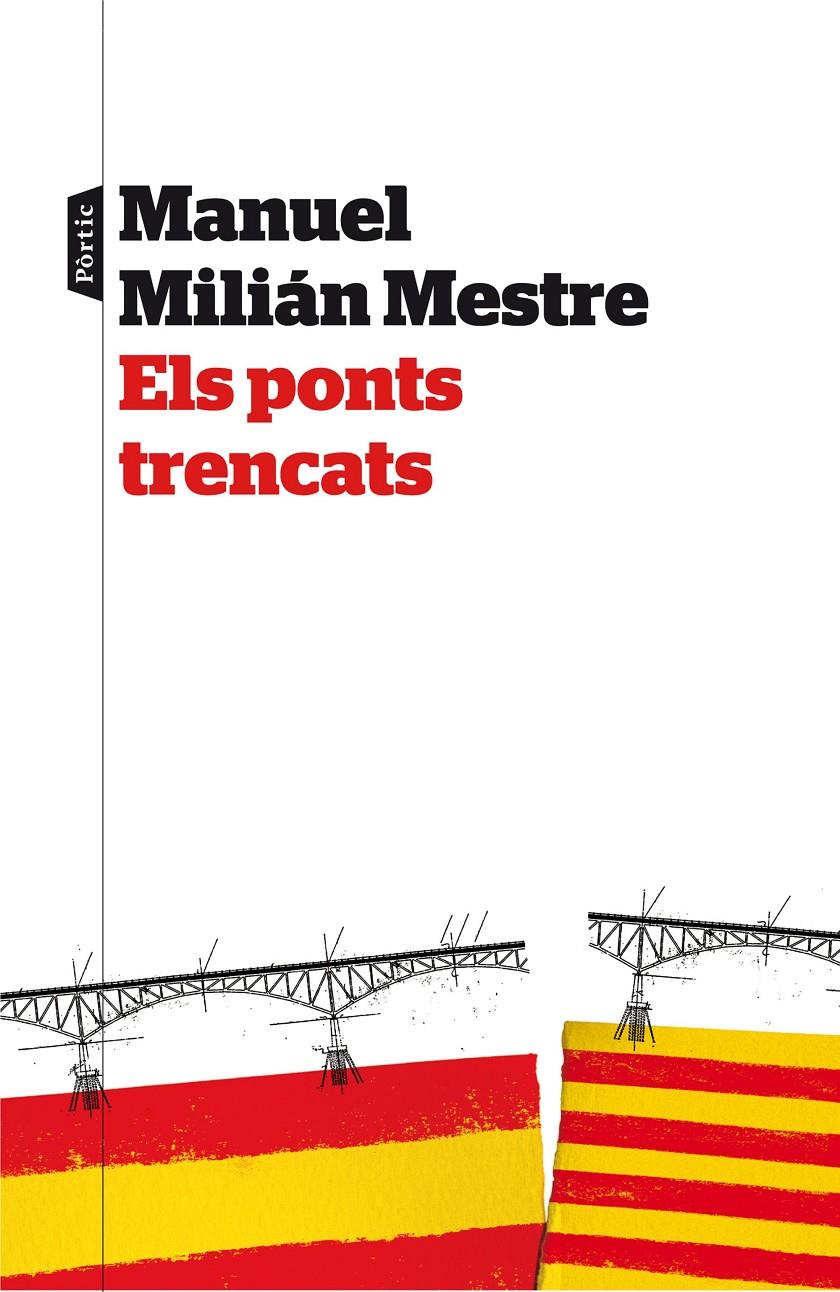 PONTS TRENCATS, ELS | 9788498093063 | MILIAN MESTRE, MANUEL