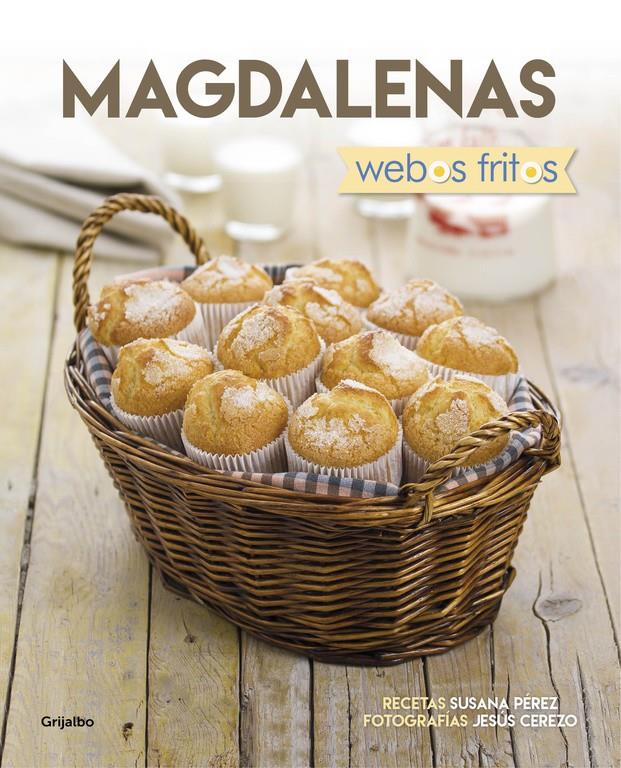 MAGDALENAS (WEBOS FRITOS) | 9788416449880 | PEREZ, SUSANA/CEREZO, JESUS